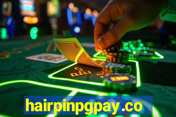 hairpinpgpay.com