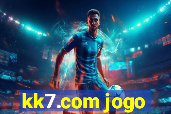 kk7.com jogo