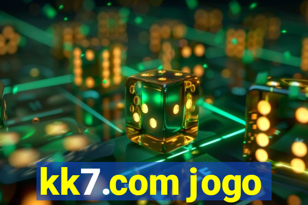 kk7.com jogo