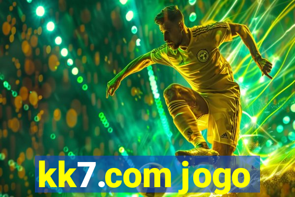 kk7.com jogo