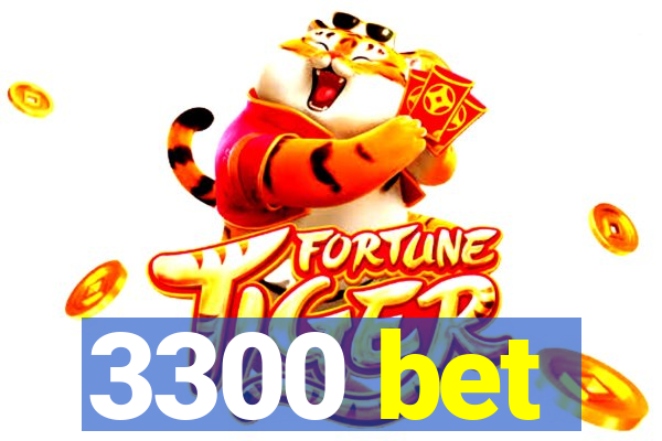 3300 bet