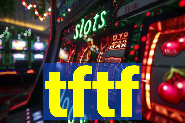 tftf