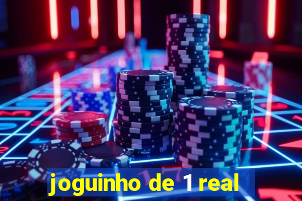 joguinho de 1 real