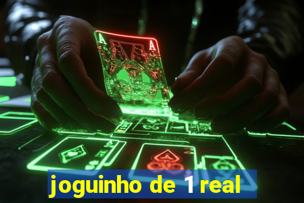 joguinho de 1 real