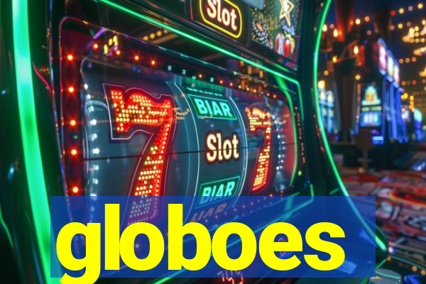 globoes