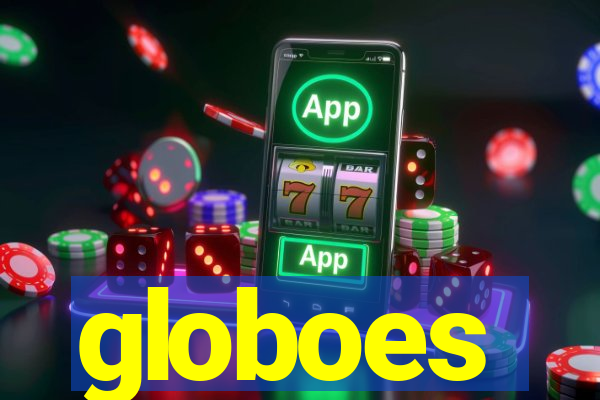 globoes