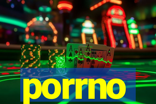 porrno