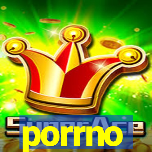 porrno