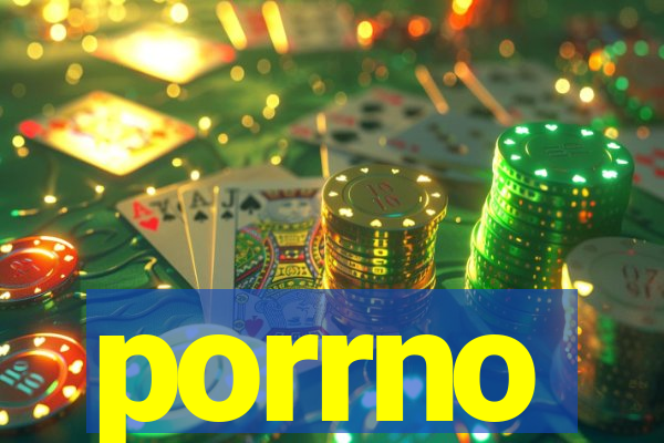 porrno