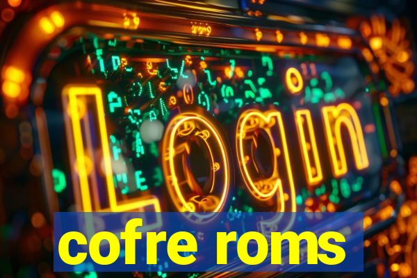 cofre roms