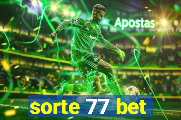 sorte 77 bet