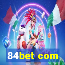 84bet com