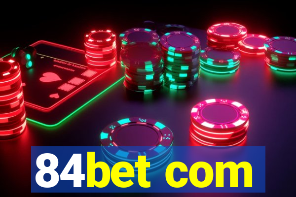 84bet com