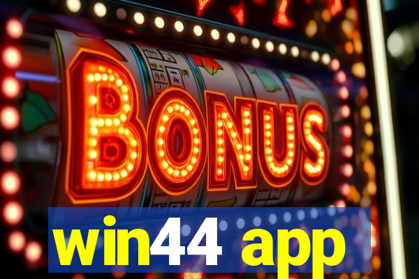 win44 app