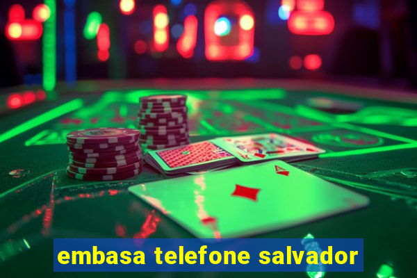 embasa telefone salvador