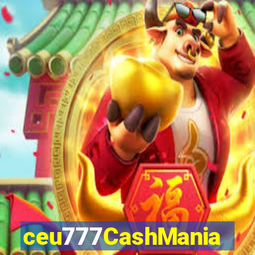 ceu777CashMania