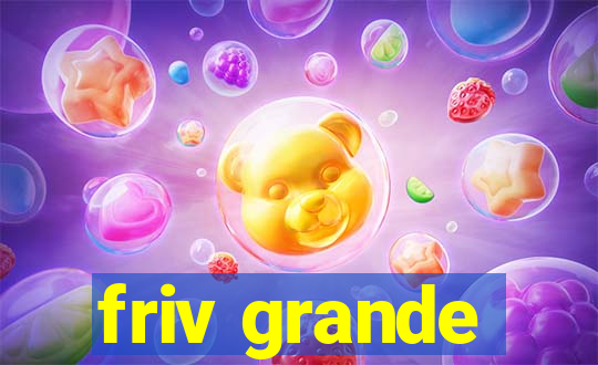 friv grande