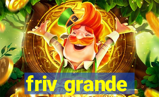 friv grande