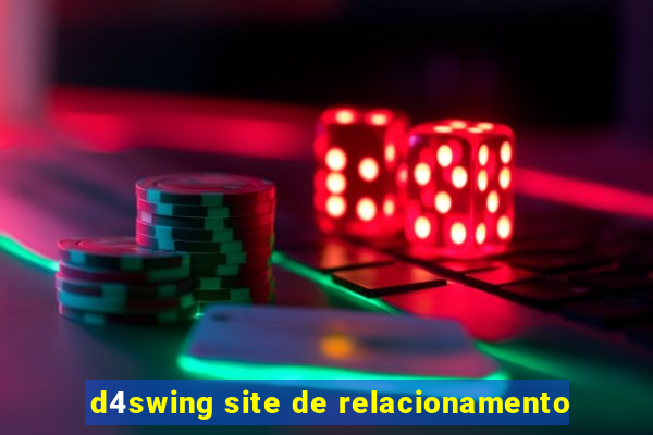 d4swing site de relacionamento