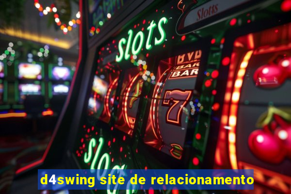 d4swing site de relacionamento