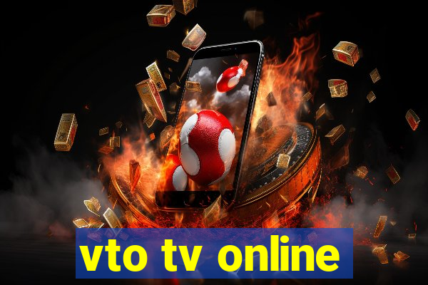 vto tv online