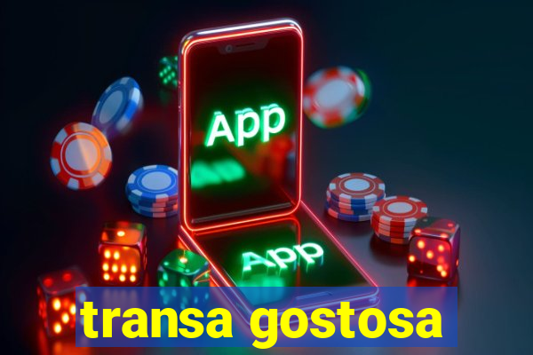 transa gostosa