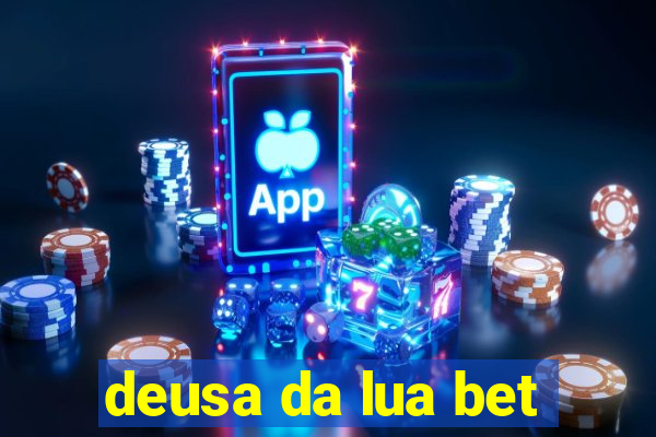 deusa da lua bet