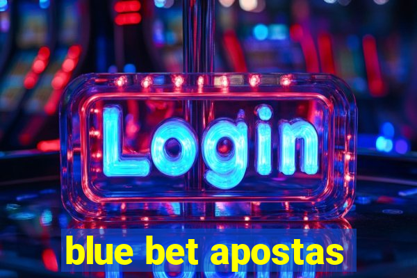 blue bet apostas