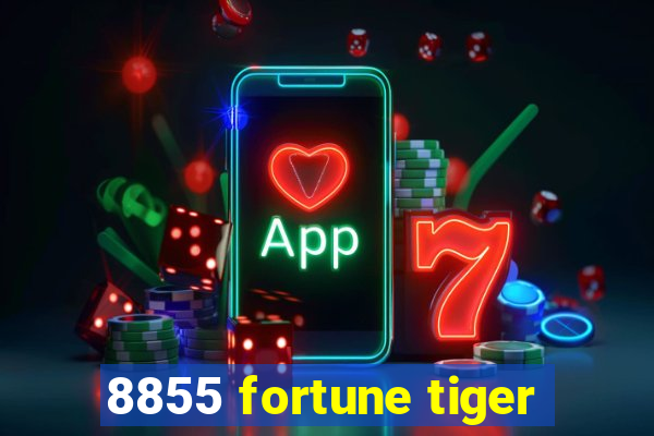 8855 fortune tiger