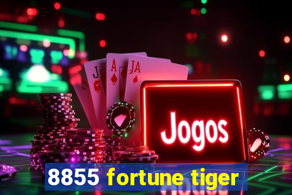 8855 fortune tiger