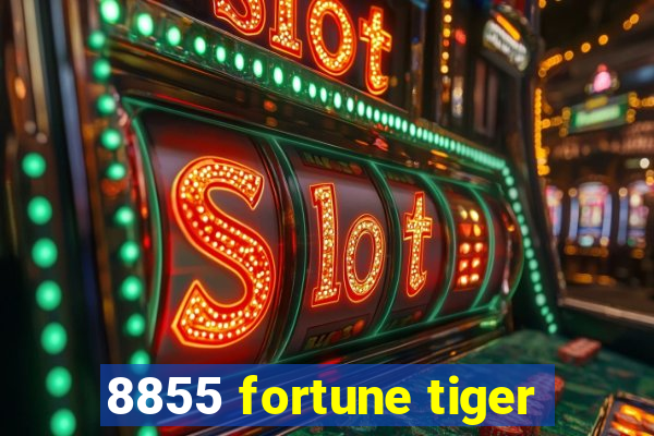 8855 fortune tiger