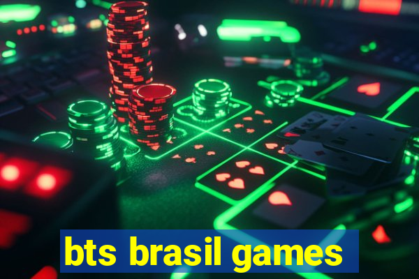 bts brasil games