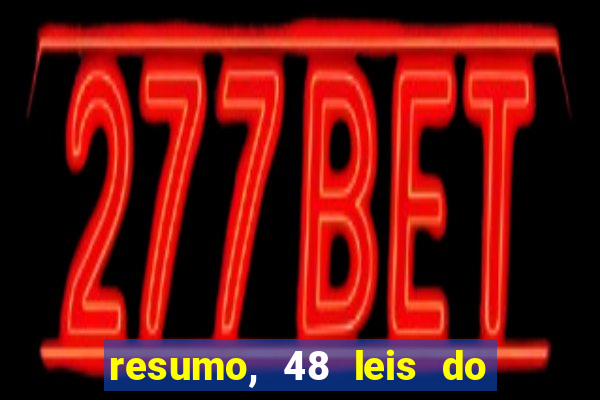 resumo, 48 leis do poder pdf