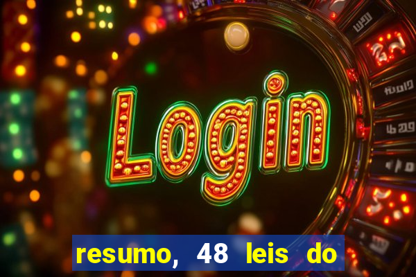 resumo, 48 leis do poder pdf