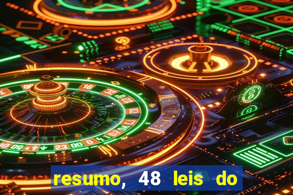 resumo, 48 leis do poder pdf