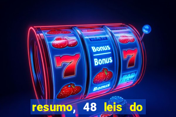 resumo, 48 leis do poder pdf