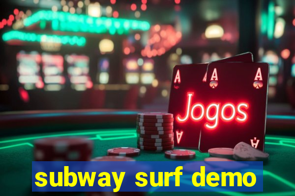 subway surf demo