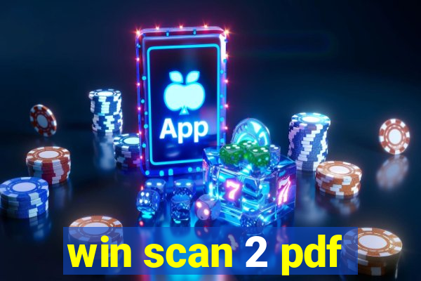 win scan 2 pdf