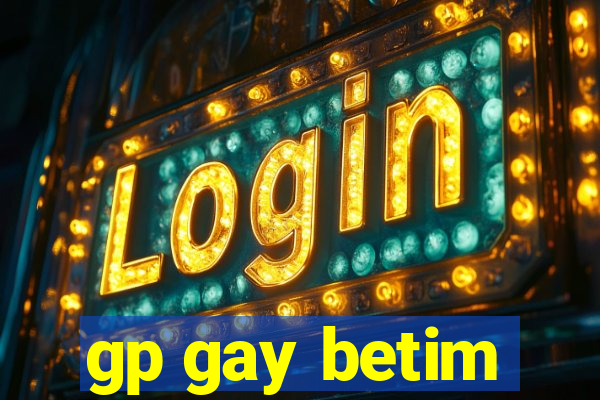 gp gay betim