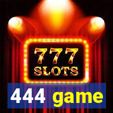 444 game