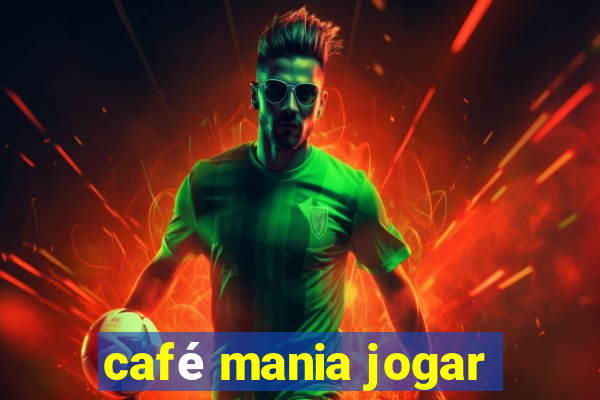 café mania jogar