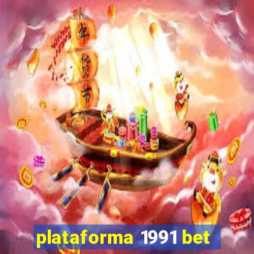 plataforma 1991 bet