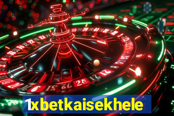 1xbetkaisekhele