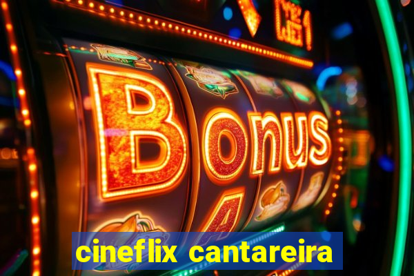 cineflix cantareira