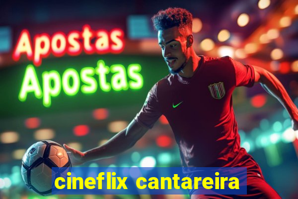 cineflix cantareira