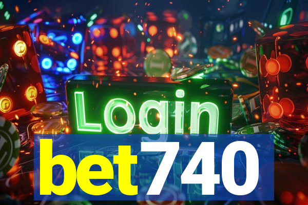 bet740