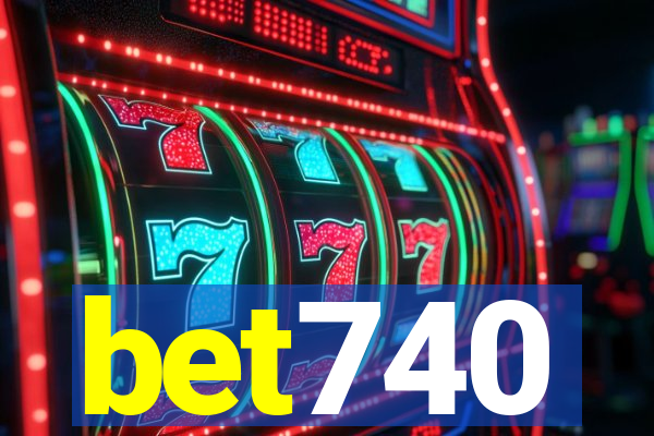 bet740