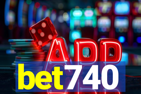 bet740