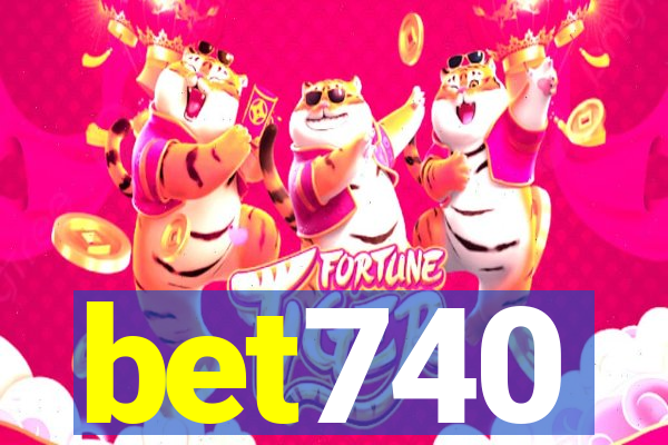 bet740