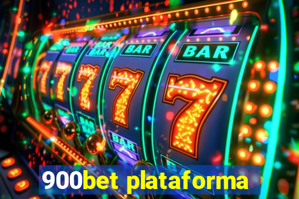 900bet plataforma